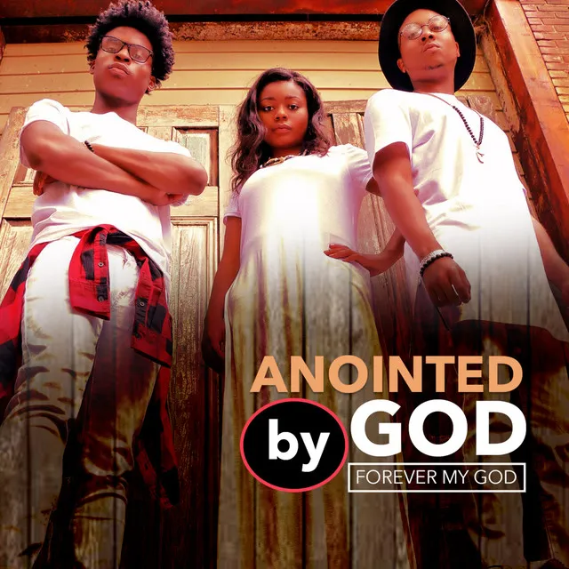 Anointed By God