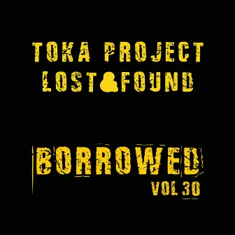 Lost & Found by Toka Project