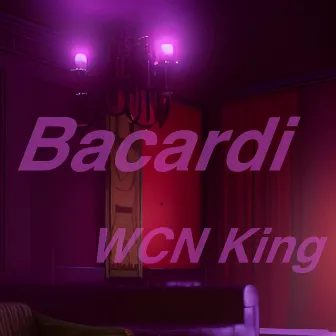 Bacardi by WCN King