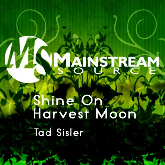 Shine On Harvest Moon - Single