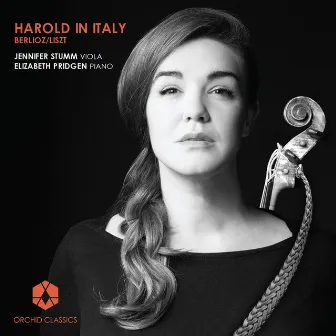 Berlioz & Liszt: Harold in Italy by Elizabeth Pridgen