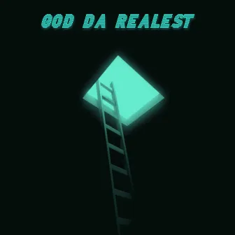 GOD DA REALEST by Zay The Don