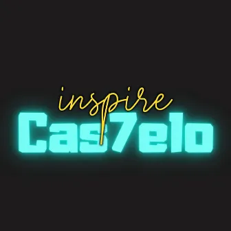 Inspire by R7-Cas7elo