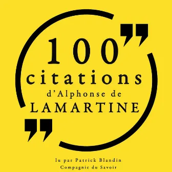 100 citations d'Alphonse de Lamartine (Collection 100 citations) by Alphonse De Lamartine