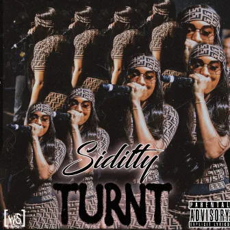 Turnt by Siditty