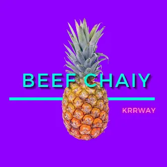 Beef Chaiy by King EF