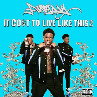 It Cost To Live Like This Pt. 2 by Ambjaay