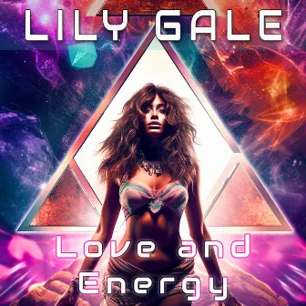 Love and Energy by Lily Gale