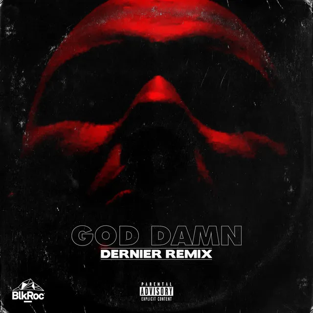 God Damn - Dernier Remix