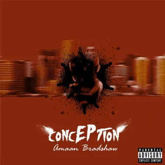 Conception by Amaan Bradshaw