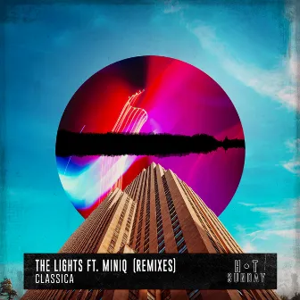 The Lights (feat. Miniq) [Remixes] by Classica