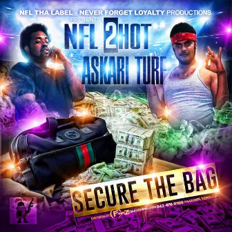 Secure the Bag (Radio Edit) by NFL 2hot