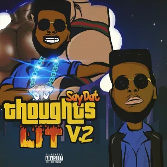 Thoughts, Vol. 2: Lit by Saydat