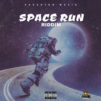 Space Run Riddim by Haughton Musik