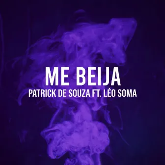 Me Beija by Patrick de Souza