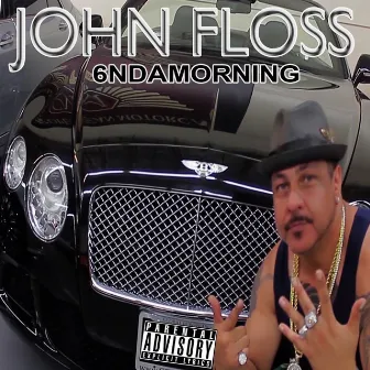 6ndamorning - Single by John Floss