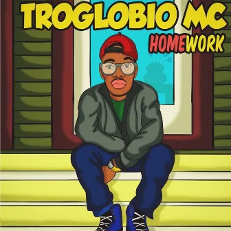 Home Work by Troglobio MC