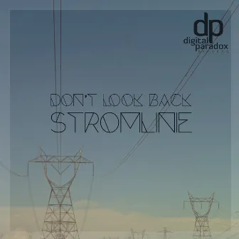 Don't Look Back by Stromlinie