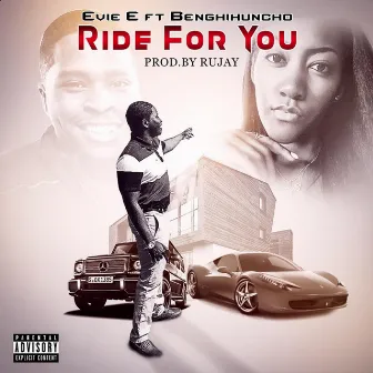 Ride for You by Evie E