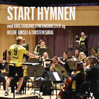 Start hymnen by Kristiansand Symfoniorkester