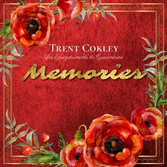 Memories by Trent Cokley