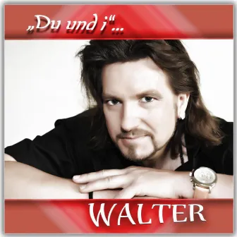 Du und i by Walter