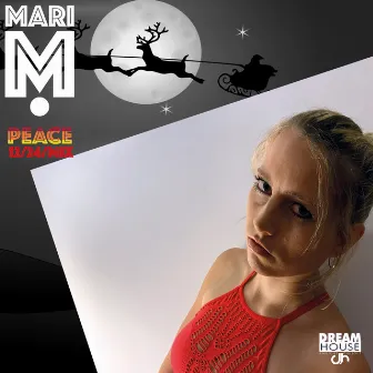 Peace (12/24/Mix) by Mari M.