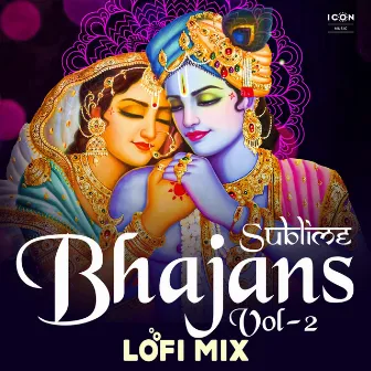 Sublime Bhajans Lofi Mix Vol - 2 by Minakshi Majumdar