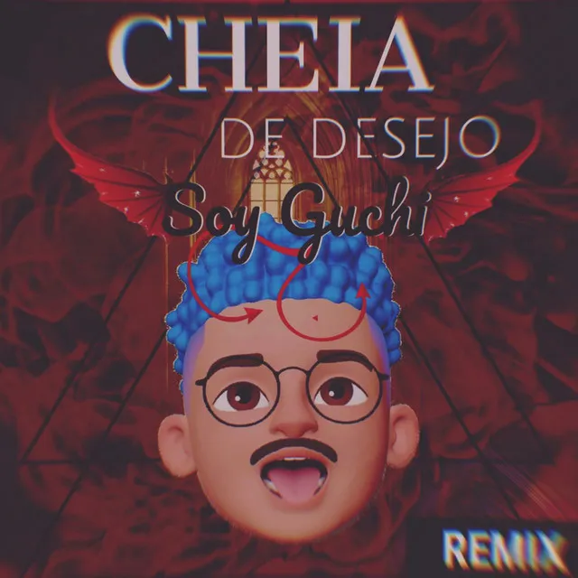 Cheia de Desejo (Remix)