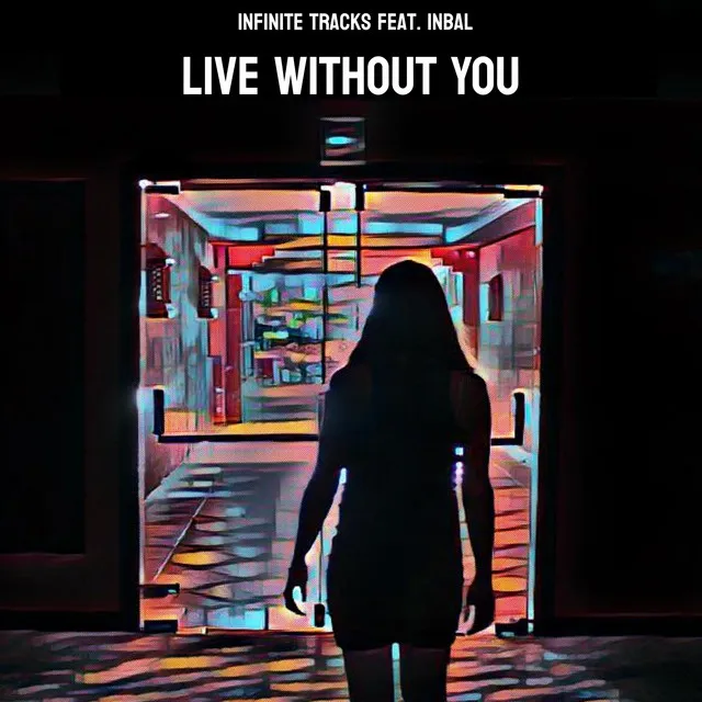 Live Without You