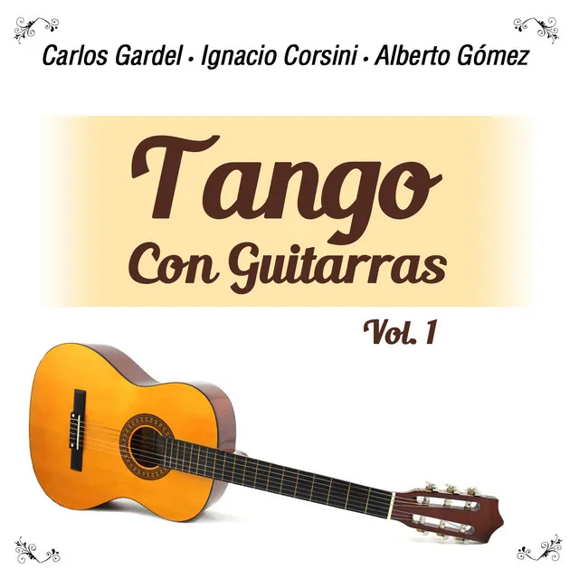 Tango Con Guitarras, Vol. 1