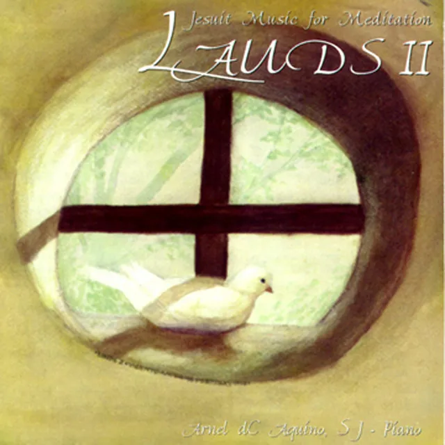 Lauds Vol. 2 (Jesuit Music for Meditation) [Instrumental]