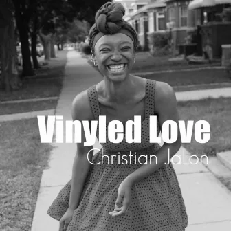 Vinyled Love by Christian JaLon