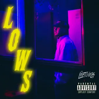 Lows by JG