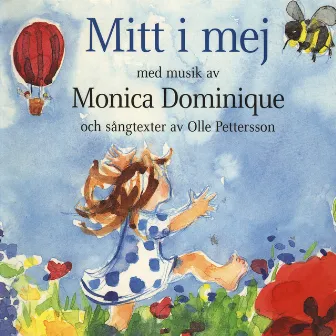 Mitt I Mej by Monica Dominique