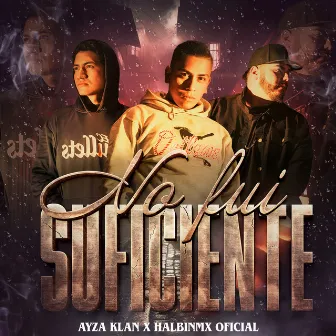 No Fui Suficiente by Ayza Klan