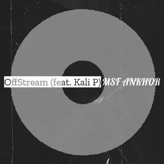 OffStream by MSF Ankhor