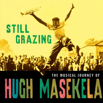 Still Grazing by Hugh Masekela