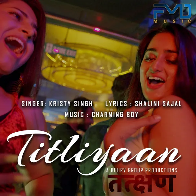 Titliyaan (Tatkshan Movie Album)