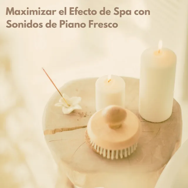 Maximizar El Efecto De Spa Con Sonidos De Piano Fresco