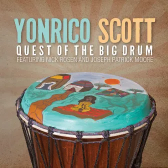 Quest of the Big Drum by Nick Rosen