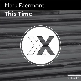 This Time by Mark Faermont