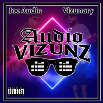 Audio Vizunz by Audio Vizunz