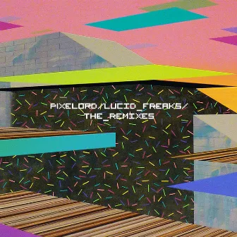 Lucid Freaks, Pt. 2 by Pixelord