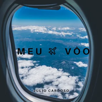 Meu Vôo by Júlio Cardoso