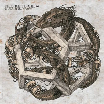 O Ciclo Da Serpe by Dios Ke Te Crew