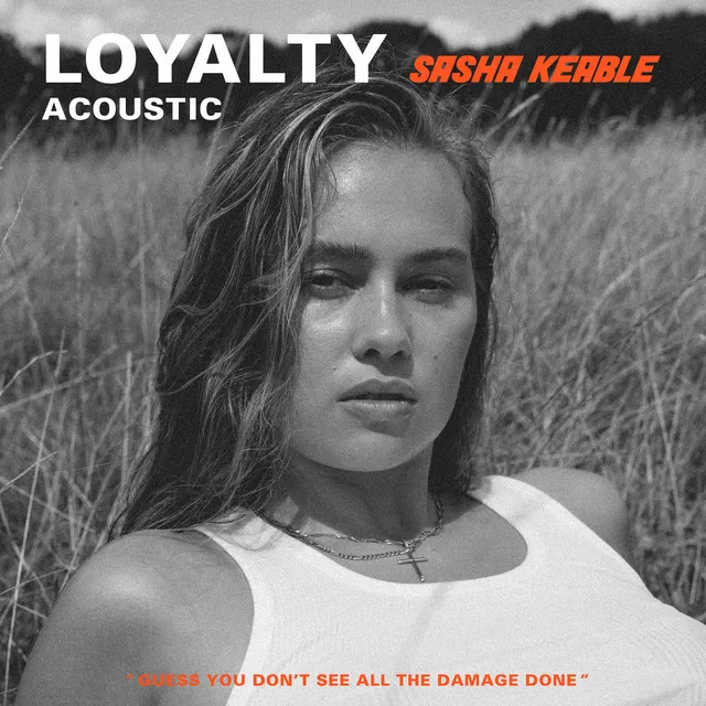 Loyalty (Acoustic)