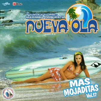 Más Mojaditas Vol. 17. Música de Guatemala para los Latinos by Marimba Orquesta Nueva Ola