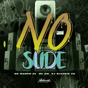 No Slide by 