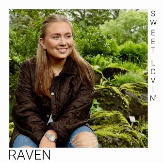 Sweet Lovin' by RAVEN